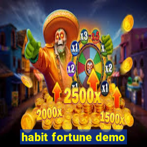 habit fortune demo